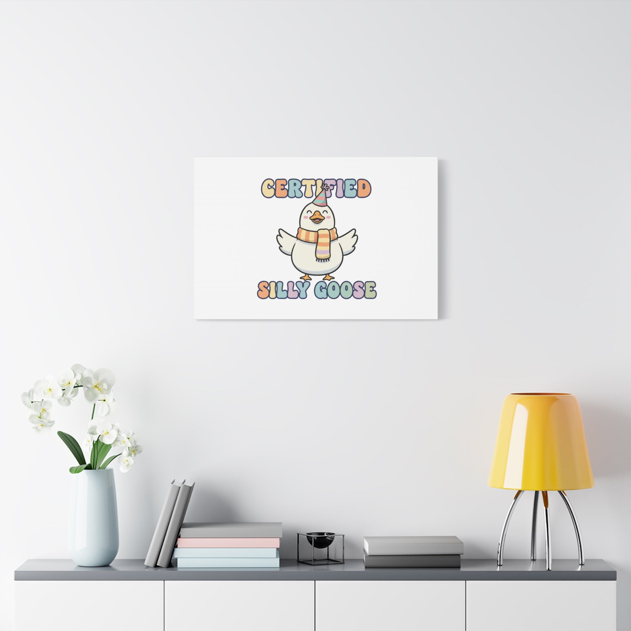 Certified Silly Goose Canvas | silly goose, wholesome meme
