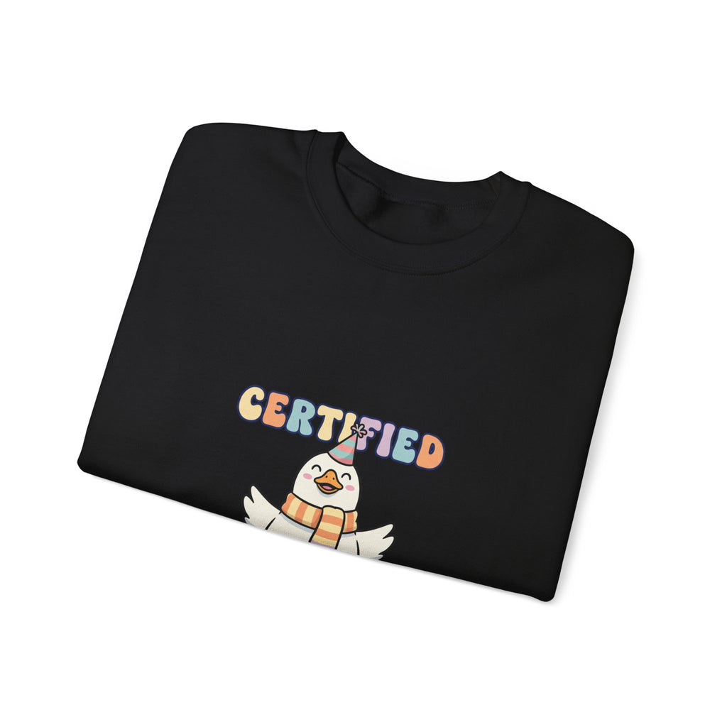 Certified Silly Goose Sweatshirt | silly goose, wholesome meme