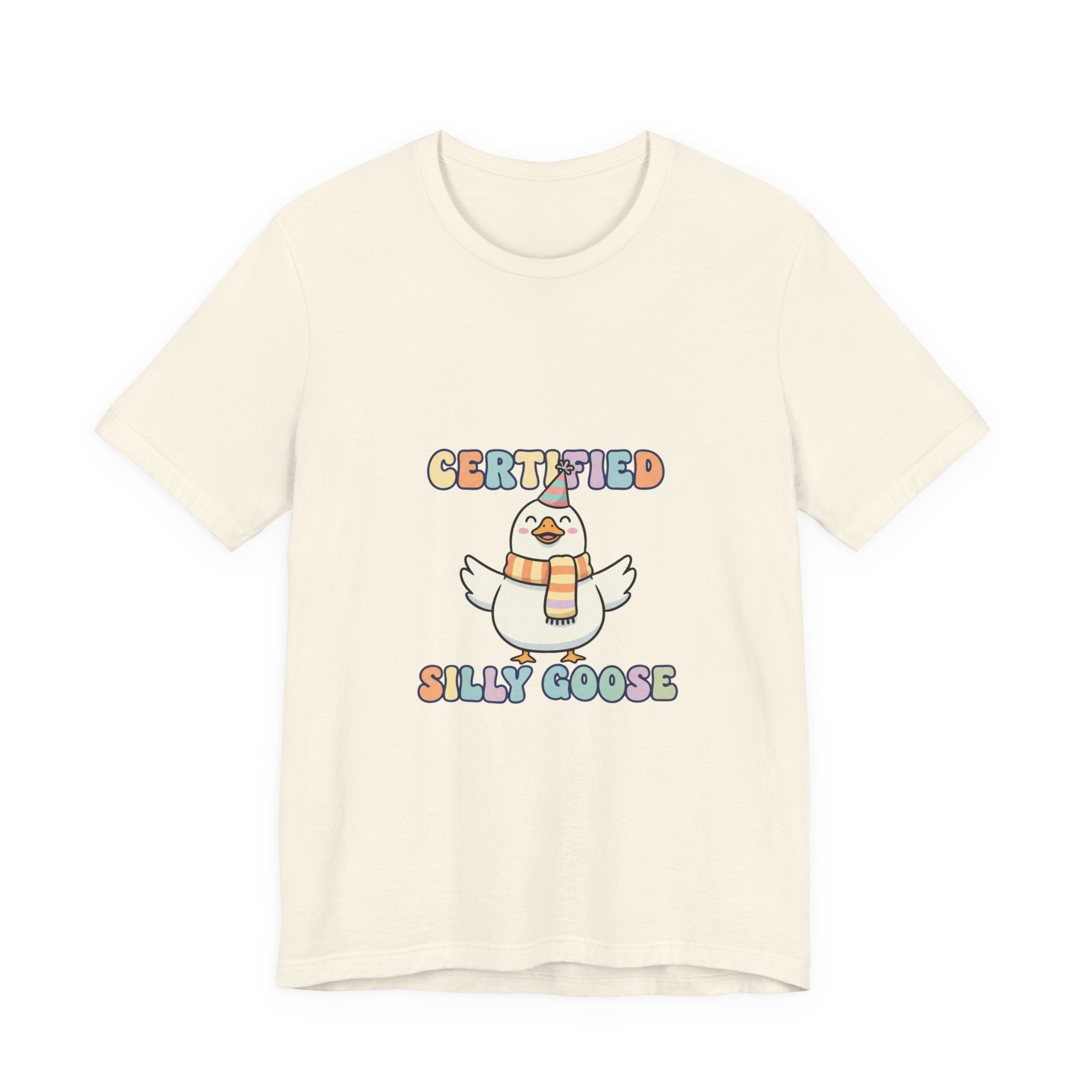Certified Silly Goose T-Shirt | silly goose, wholesome meme