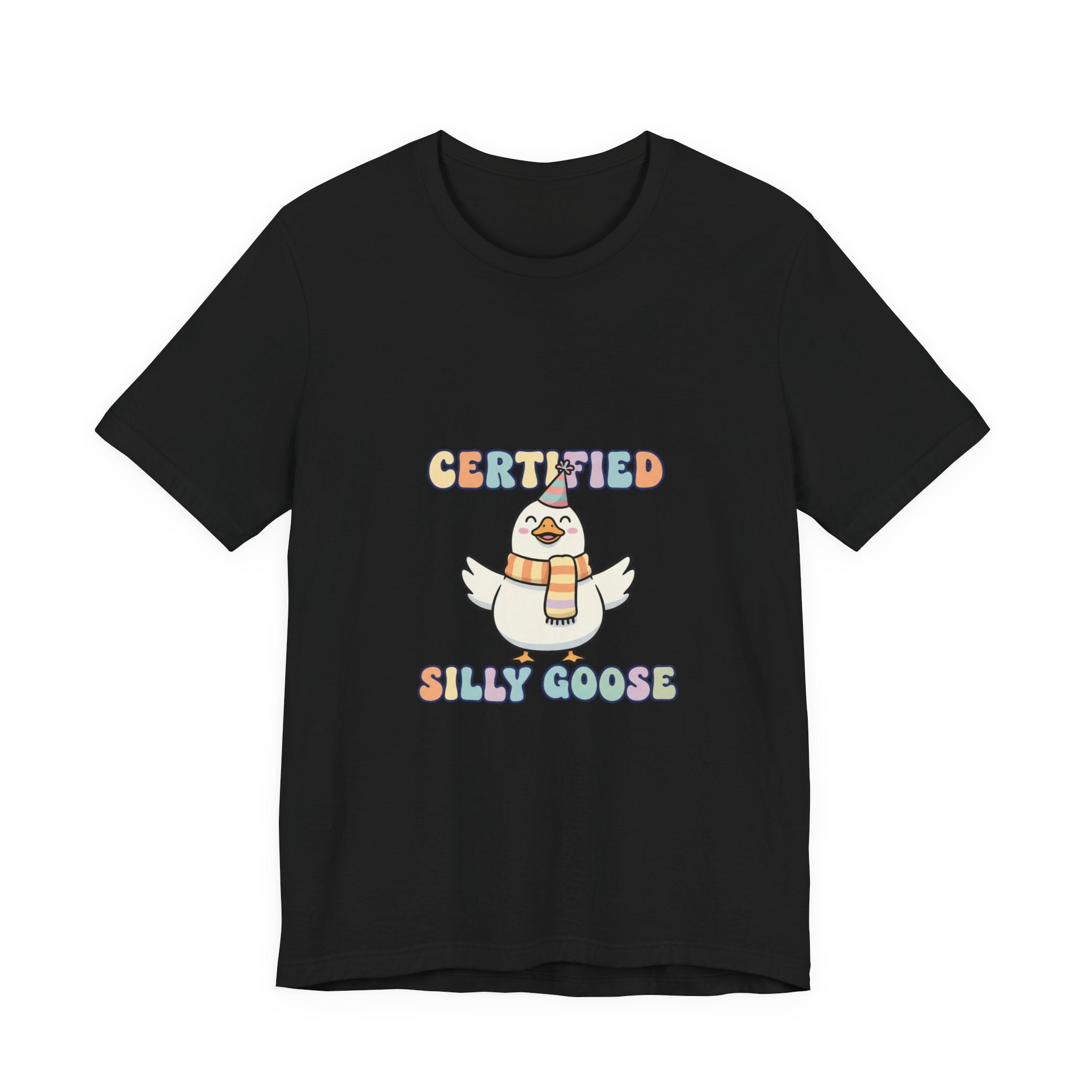 Certified Silly Goose T-Shirt | silly goose, wholesome meme