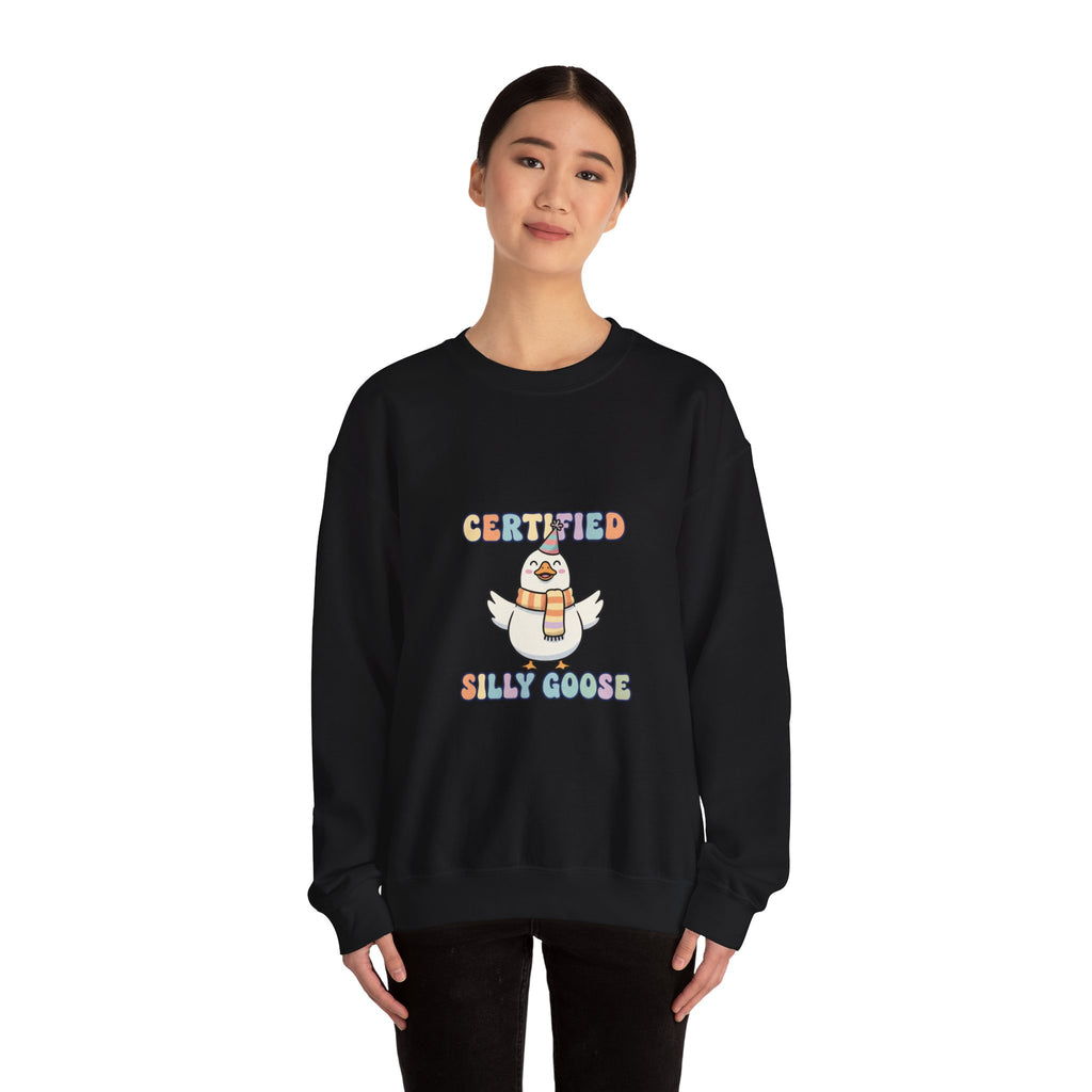 Certified Silly Goose Sweatshirt | silly goose, wholesome meme