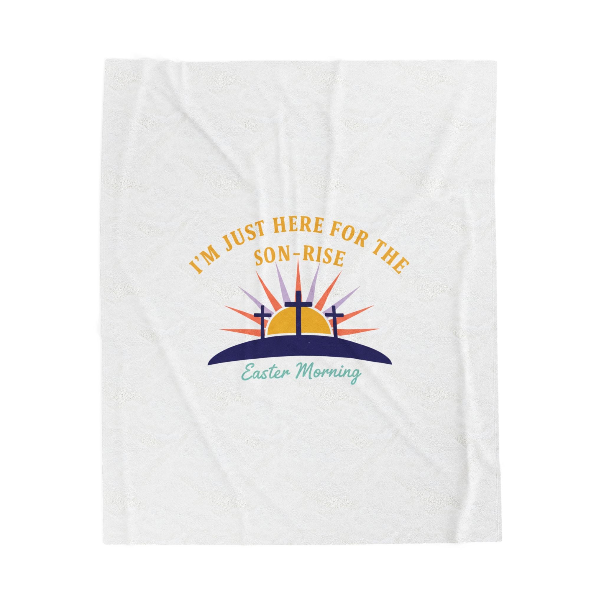 I'm Just Here for the Son-Rise Plush Blanket | Christian Easter, Faith-Based Humor