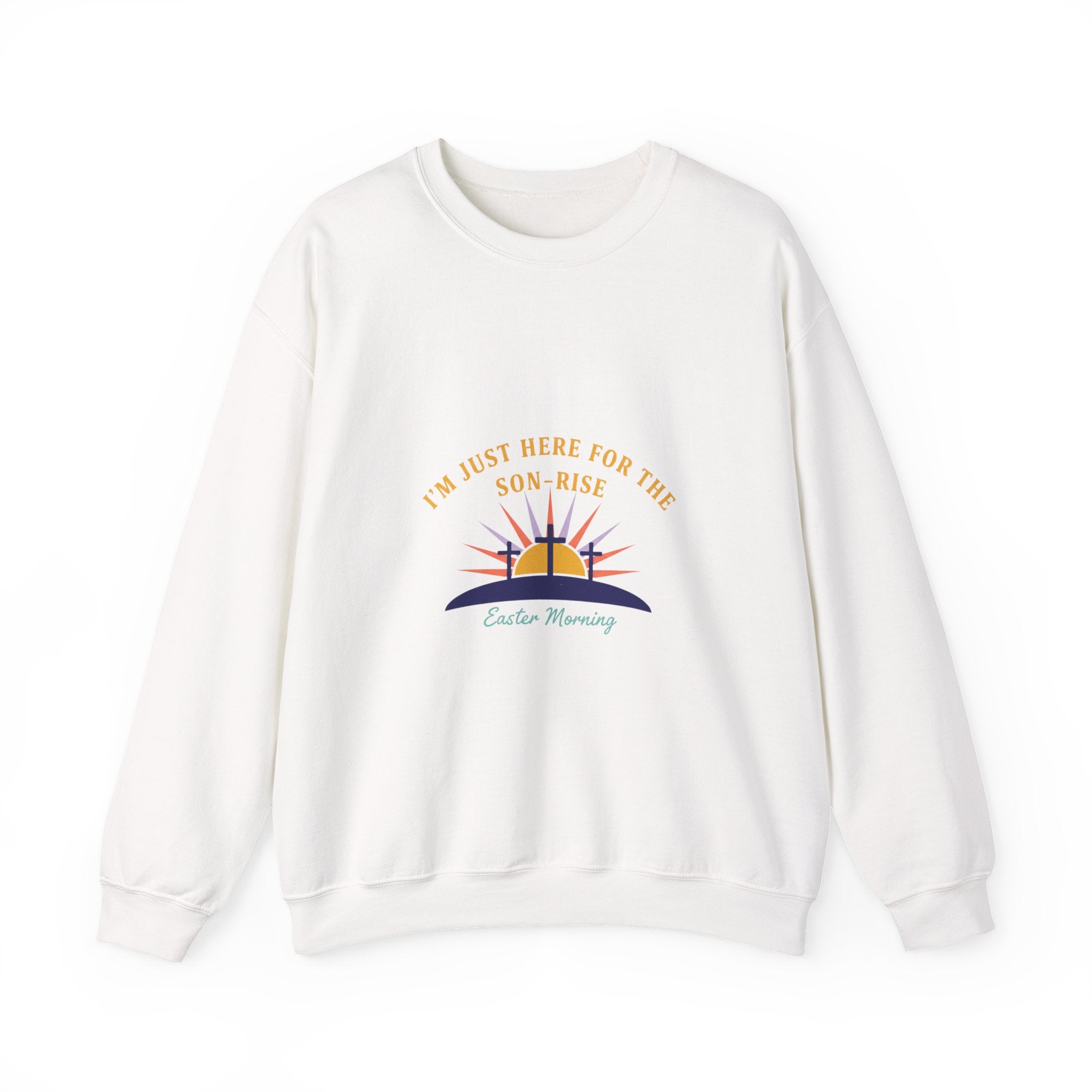 He’s Just Here for the Son-Rise Crewneck Sweatshirt | Christian Easter shirt, faith-based humor