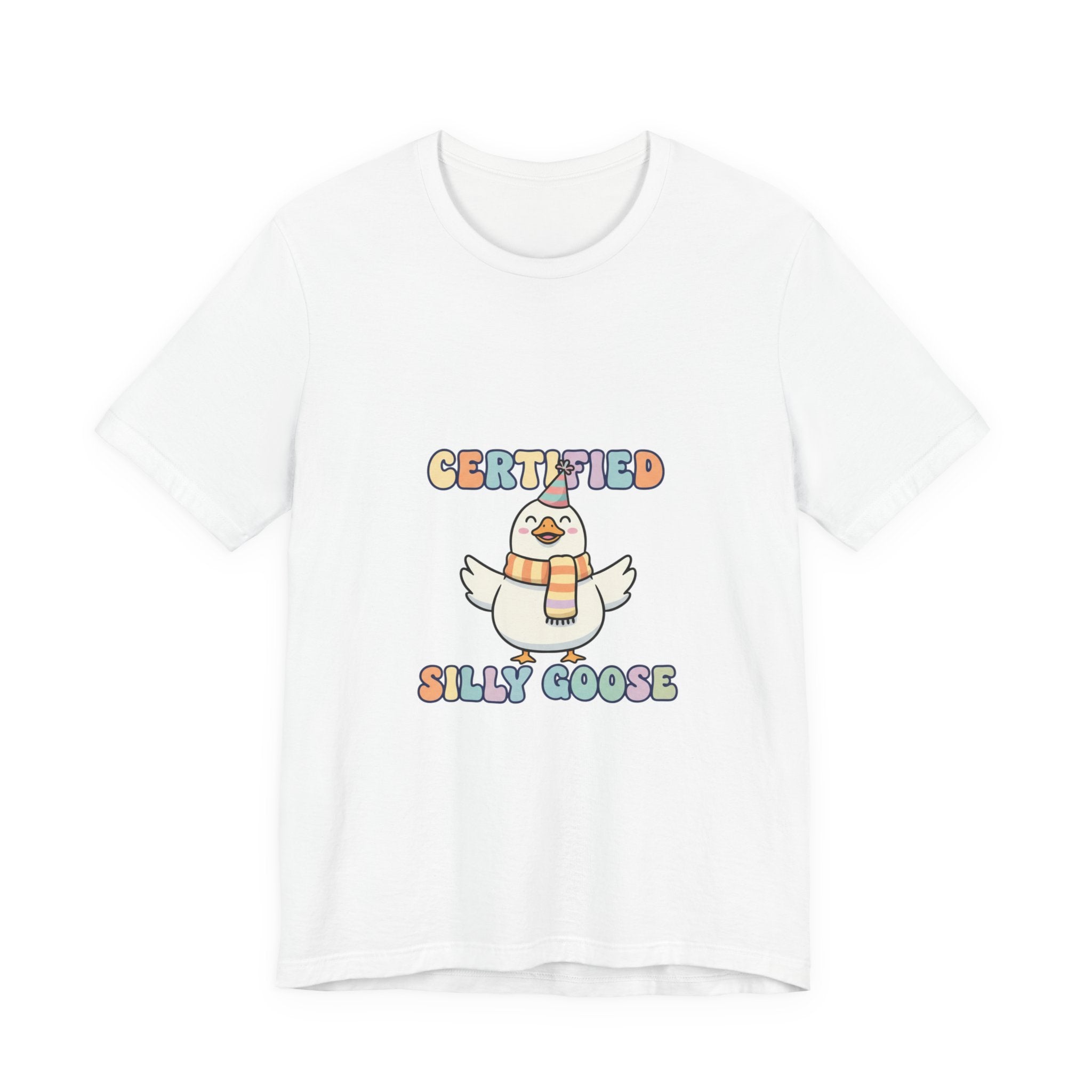 Certified Silly Goose T-Shirt | silly goose, wholesome meme