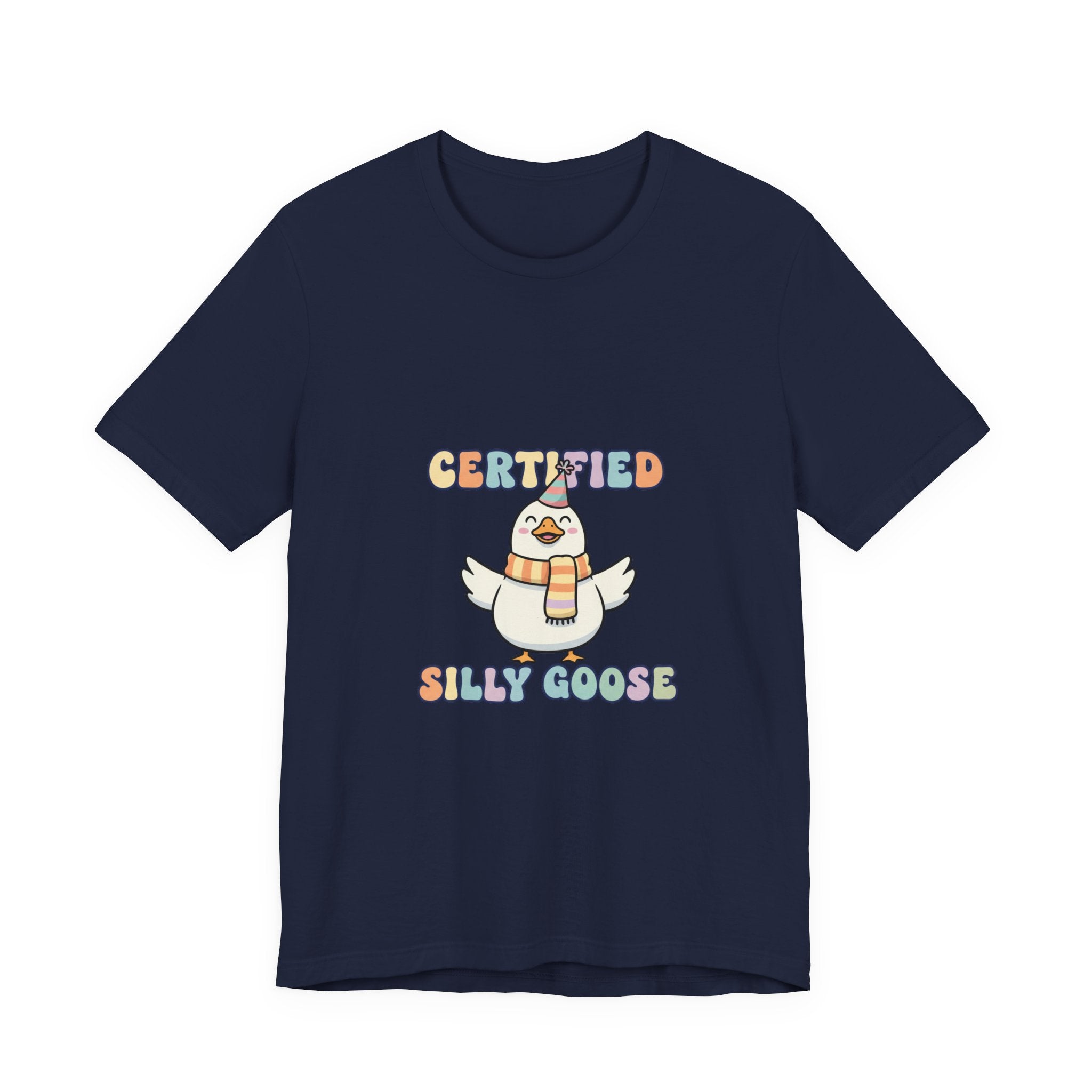 Certified Silly Goose T-Shirt | silly goose, wholesome meme